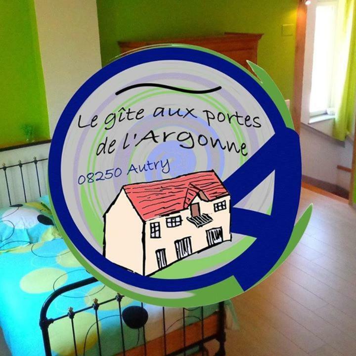 Gite Aux Portes De L'Argonne Autry Exteriör bild